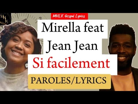 Si facilement - Mirella feat Jean Jean (Lyrics)