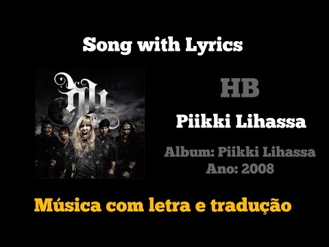 HB - Piikki Lihassa (legendado)