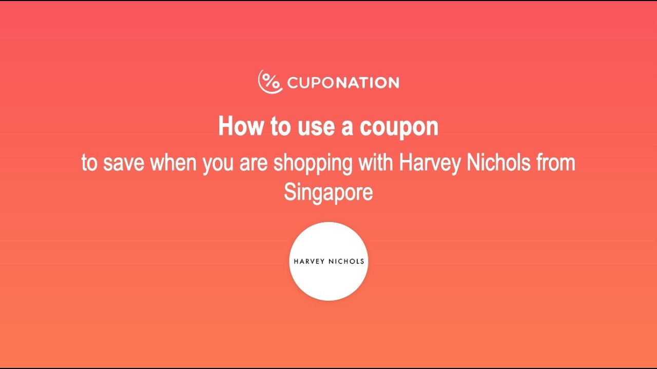 About Harvey Nichols Singapore savings