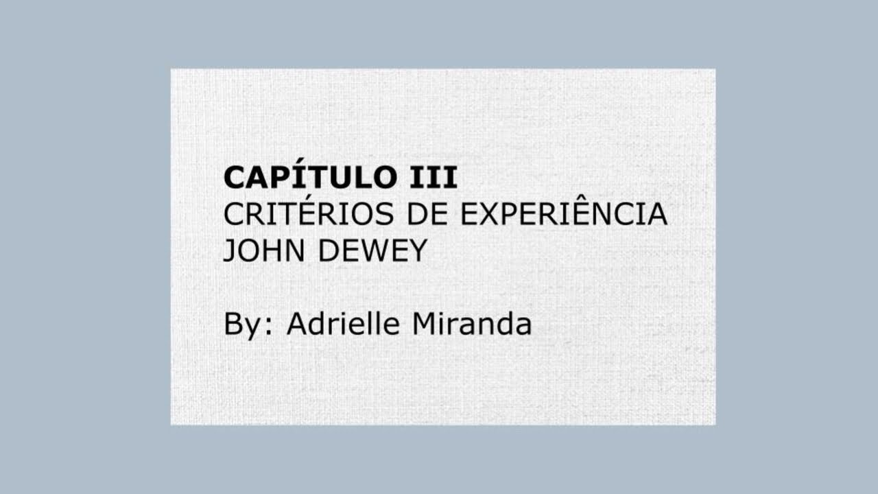 Capítulo 3 do livro Experiência e Educação de John Dewey