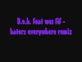 B.o.b. feat wes fif - haterz everywhere remix 