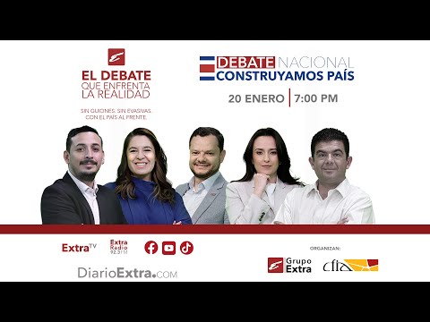 Debate Nacional: Construyamos País | Grupo Extra-CFIA