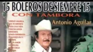 Antonio Aguilar...Chacha Linda