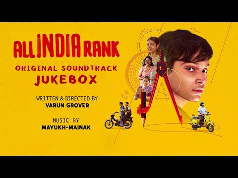 All India Rank (2024) | Background Score | Jukebox | Mayukh-Mainak | Varun Grover | Matchbox Shots — All India Rank