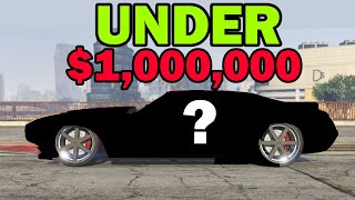 THESE Are The Best Cars To BUY Under $1 MILLION IMO In GTA Online