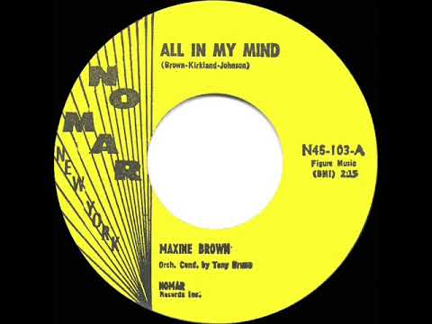 1961 HITS ARCHIVE: All In My Mind - Maxine Brown (hit 45 single version)