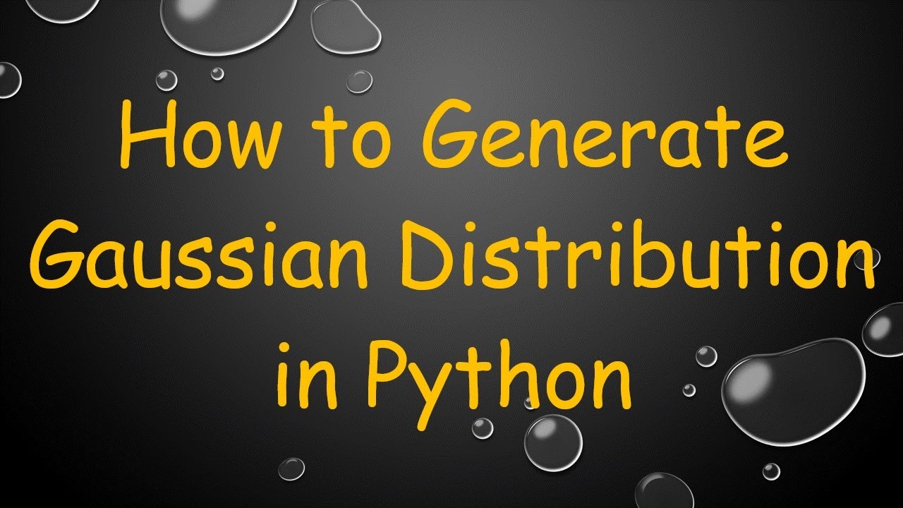 How to Generate Gaussian Distribution in Python
