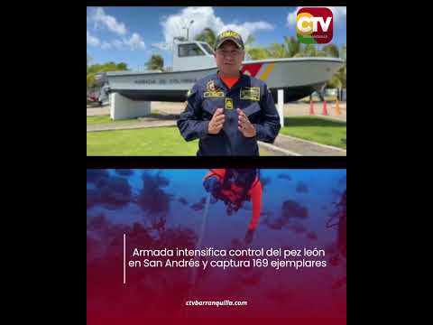Armada intensifica control del pez león en San Andrés y captura 169 ejemplares en 2026