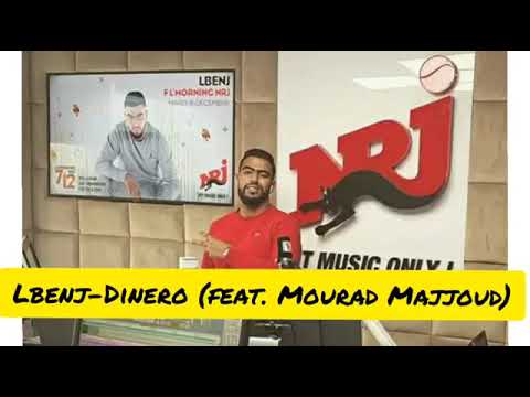 Lbenj-Dinero (feat. Mourad Majjoud