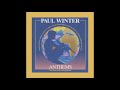 “Appalachian Morning” (From Paul Winter's Earth: Voices Of A Planet) - Anthems