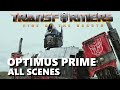 Optimus Prime Rise Of The Beasts All Scenes
