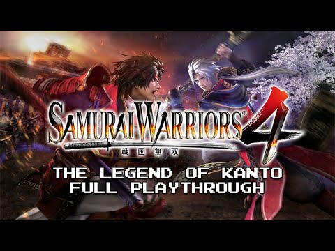 Samurai Warriors 4~The Legend of Kanto Full Playthrough
