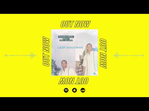 Busta K - Last Goodbye (feat. Cat Delphi)