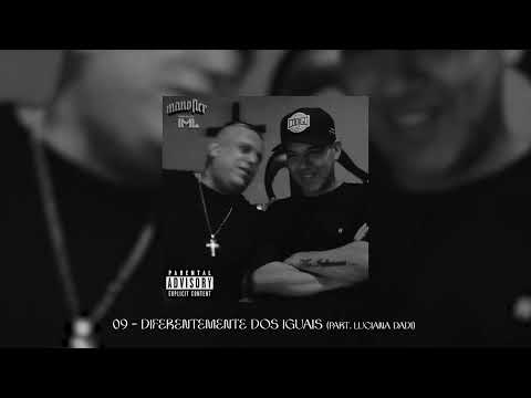 MANO FLER x DJ SAMU AKA SUGUIURA - 09 | Diferentemente dos Iguais (Part. Luciana Dadi)