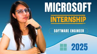 Microsoft Internship 2025 | Software Engineer | Complete Guide with FR