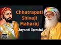 Why Chhatrapati Shivaji Maharaj Still Lives In People S Hearts Sadhguru Shemaroo Spiritual Life
