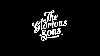 The Glorious Sons Summer Wrap-Up