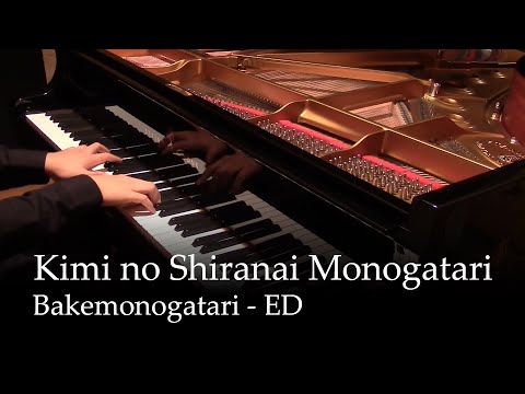 Kimi no Shiranai Monogatari - Bakemonogatari ED [Piano]