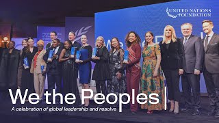 We the Peoples 2024: UN Foundation Global Leadership Awards