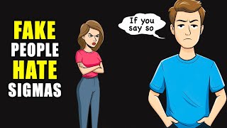 6 Things Sigma Males Do That Drive Fake People Absolutely Crazy