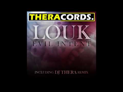 THER-036 02 Louk - Evil Intent (DJ Thera Remix)