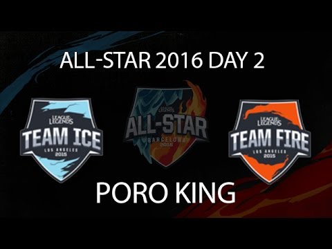 Team Ice vs Team Fire Poro King - LoL All Stars 2016 Barcelona - ICE vs FIRE