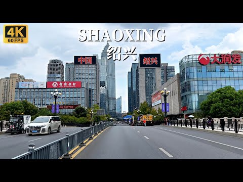 4k China Street View-Shaoxing Driving Tour-An Intangible Cultural Heritage City Without Walls
