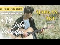 Lirik Arvian Dwi - Ajarkan Aku (Acoustic Version)