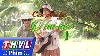Cuộc phiêu lưu của Hai Lúa - Phần 2