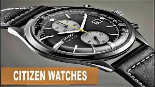 Top 10 Best New CITIZEN Watches You should Buy in 2024!