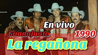 La regañona, bronco en vivo, 1990