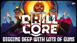 Digging Deep with Lots of Guns in Drill Core - Space Dwarves Terraforming Planets // EP4