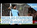 NICOLAS OTAMENDI | GOALS, SKILLS AND MORE | Best of 2017/18