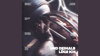 Und deshalb lüge ich