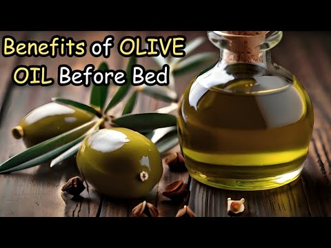 Surprising Benefits of Drinking Olive Oil Before Bed - 9 Drinking Olive Oil Benefits in 2024