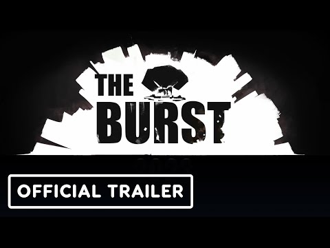 The Burst - Official Gameplay Trailer | Upload VR Showcase 2023