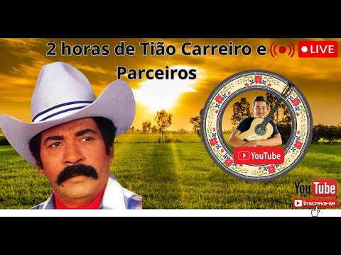 2 Horas de Tião Carreiro e Parceiros