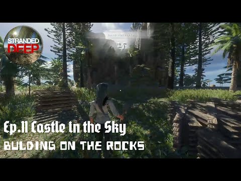 Can You Build On The Rocks In Stranded Deep? EP. 11 Foundations | Stranded Deep | Letsplay