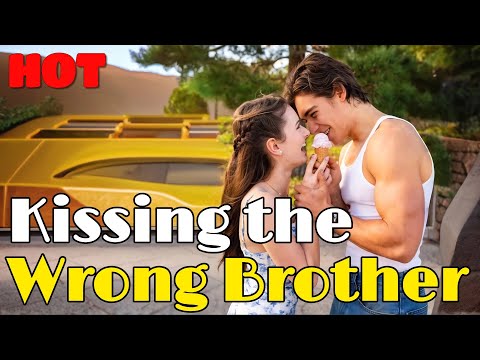 🆕🔥Kissing the Wrong Brother #drama #romantic #englishdrama #lover