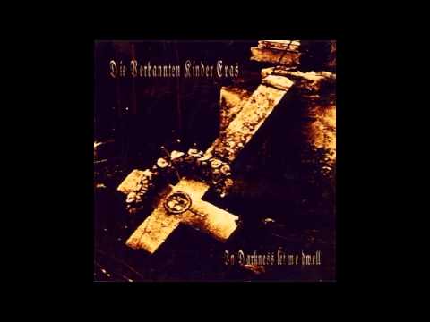 Die Verbannten Kinder Evas - In darkness let me dwell [1999] (full album)