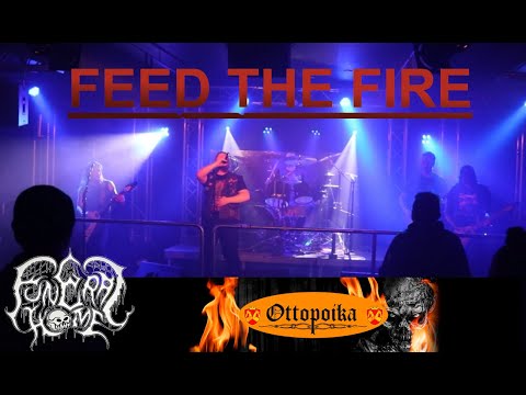 Feed the Fire - at Bar Ottopoika 26.3.2022