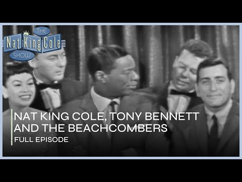 Tony Bennett and The Beachcombers on The Nat King Cole Show I FULL Episode S3 Ep. 3