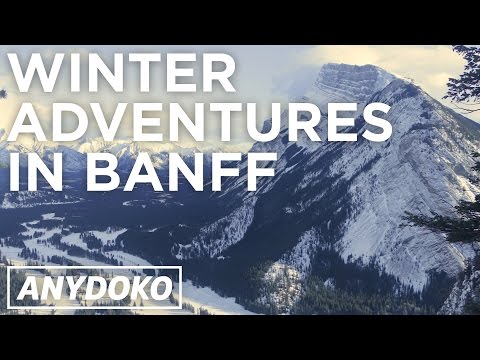 The Best Winter Holiday in Banff, Canada!