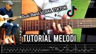 Download lagu Tutorial Melodi ilusi Band VIRAL TIKTOK mp3