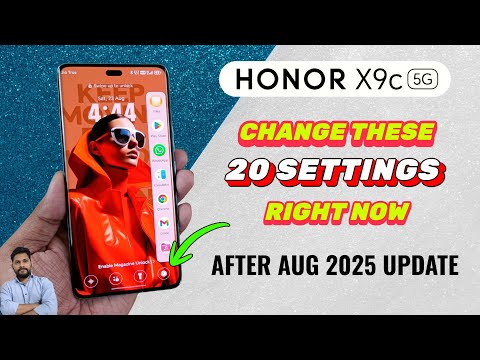 Honor X9C 5G : Change These 20 Settings Right Now