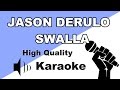 🔴🎤Swalla - Jason Derulo - Instrumental/Karaoke with lyrics🎤🔴