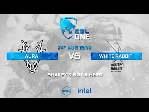 EGL One Dota 2 Season 3 - Aura Gaming VS Whiterabbit Gaming LB Quarter Final 2