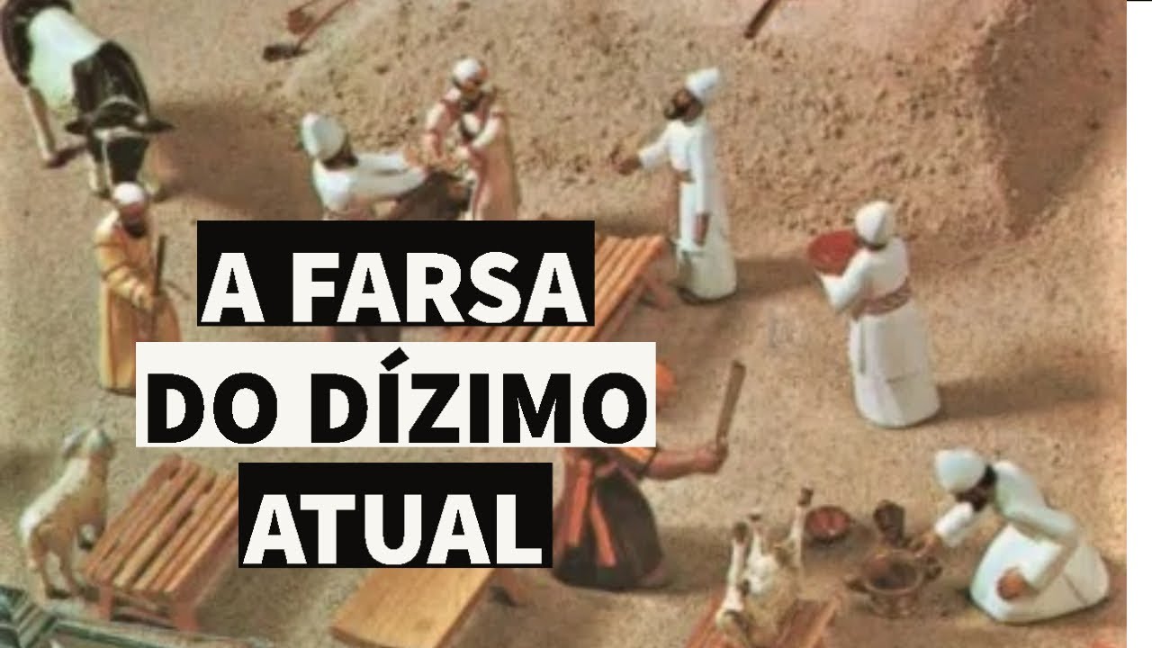 A FARSA DO DÍZIMO ATUAL