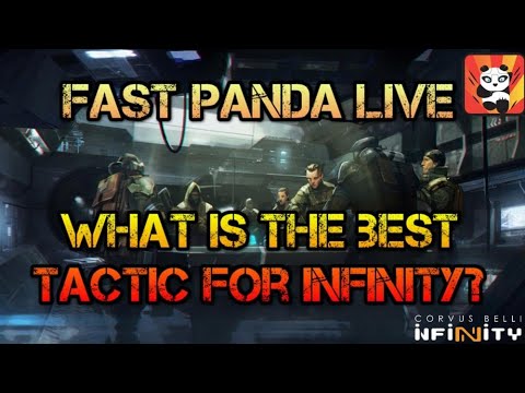 Fast Panda Gaming Live - What is the best tactic for Infinity?