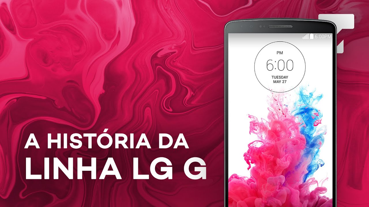 A história da linha LG G de smartphones – Como começou? Onde deu errado? – História da Tecnologia